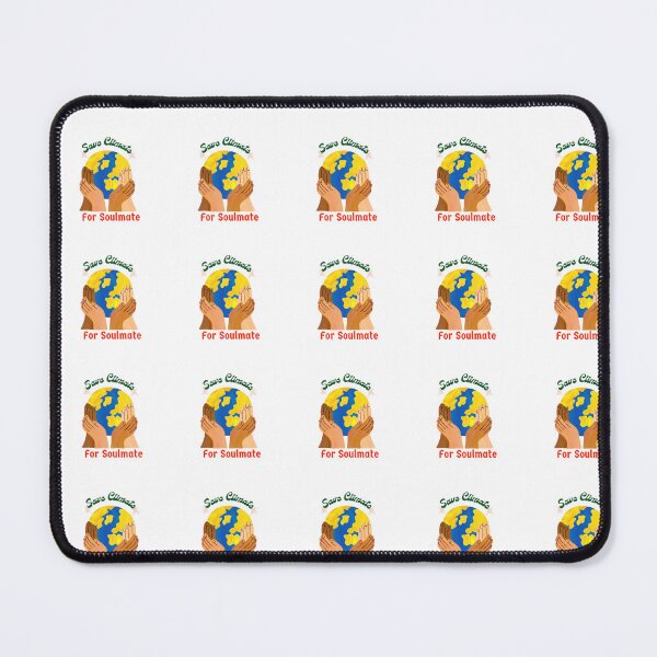 Item preview, Save Climate for soulmate Save Earth Climate Awareness Design designed and sold by Design E Khaas.
