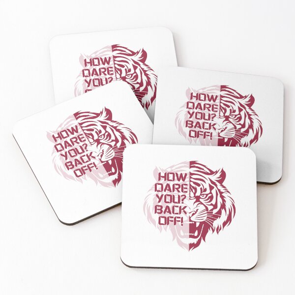 Item preview, How Dare You? Back Off! designed and sold by Knowledge Kraft.