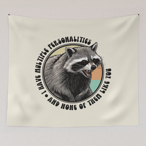 Item preview, Multiple Personalities, None Like You Vintage Angry Raccoon designed and sold by thecatcouch.
