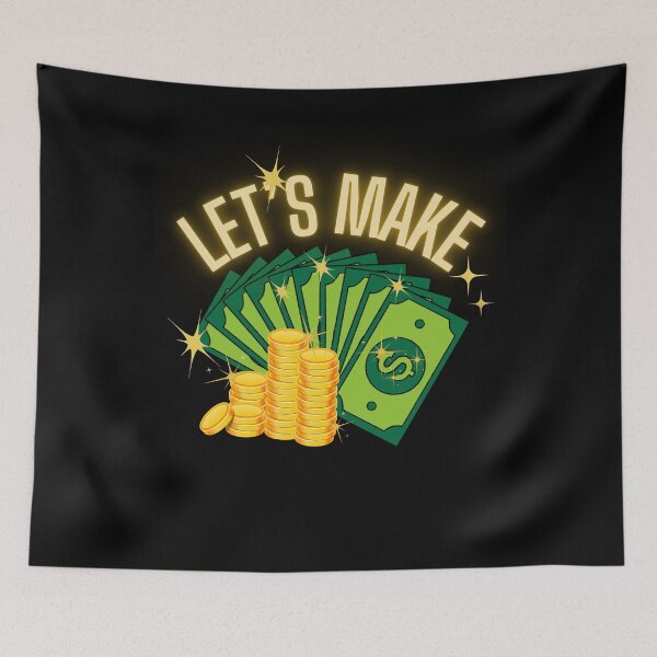 Item preview, Let's Make Money Funny Gifts For Businessmen Broker designed and sold by Apollo2012TrueW.