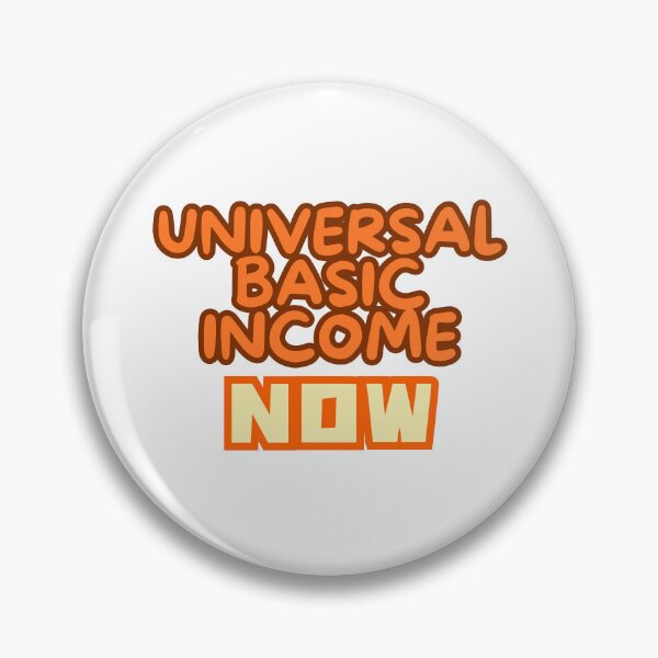 Item preview, UNIVERSAL BASIC INCOME NOW designed and sold by larissa-myrie.