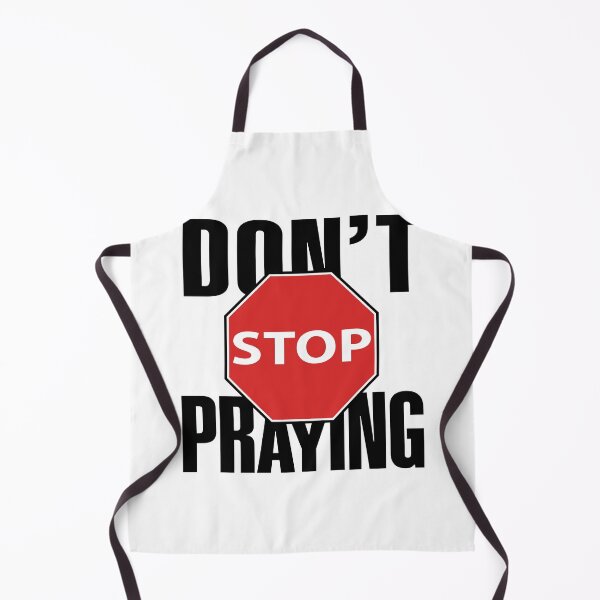 Item preview, Don't Stop Praying - Inspirational Faith-Based Design designed and sold by Junior França.