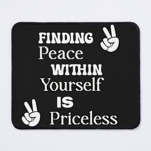 Item preview, Finding Peace Within Yourself is Priceless Collection designed and sold by ijbeautzzllc32.