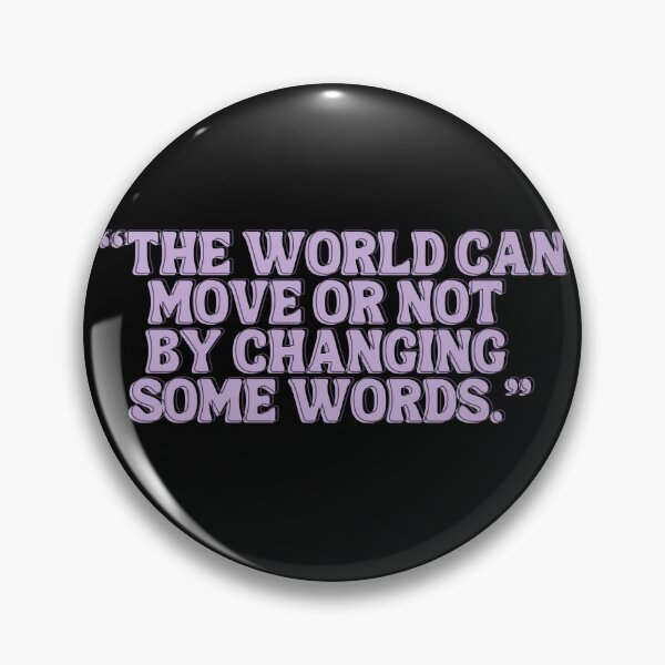 Item preview, West Wing Quote The world can move or not designed and sold by baranskini.