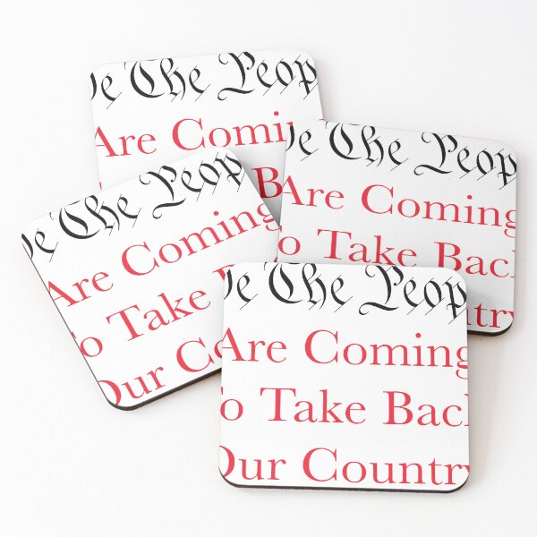 Item preview, We the people are coming.  designed and sold by BeingABillboard.