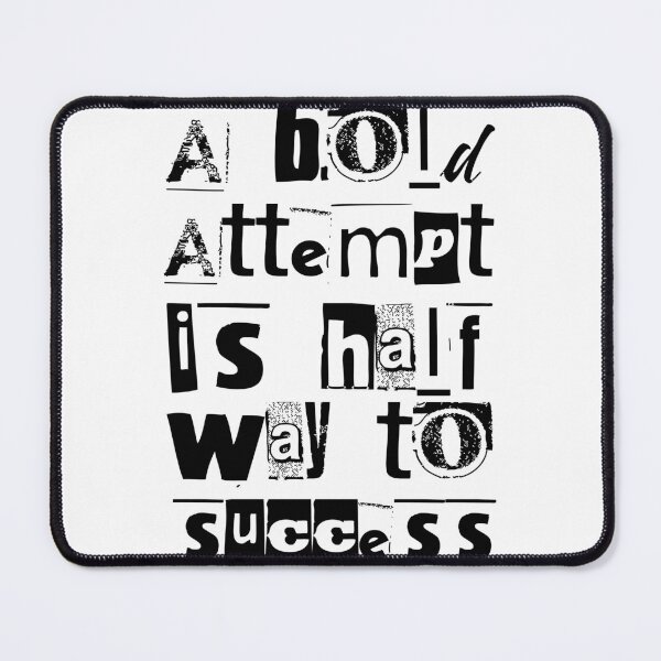 Item preview, A Bold Attempt is Halfway to Success designed and sold by 3ac-Arts.