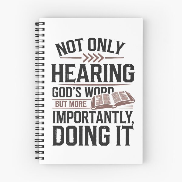 Item preview, Not Only Hearing God's Word But More Importantly Doing It, James 1:22 designed and sold by Faithloveshop.