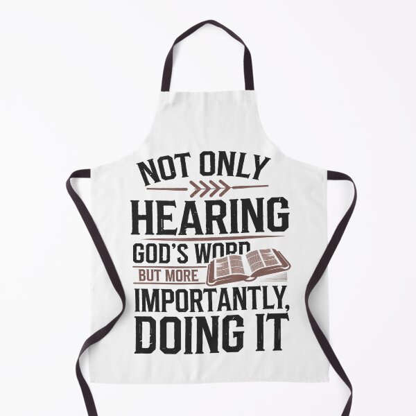 Item preview, Not Only Hearing God's Word But More Importantly Doing It, James 1:22 designed and sold by Faithloveshop.