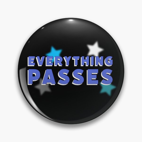 Item preview, Everything Passes designed and sold by makimasab.