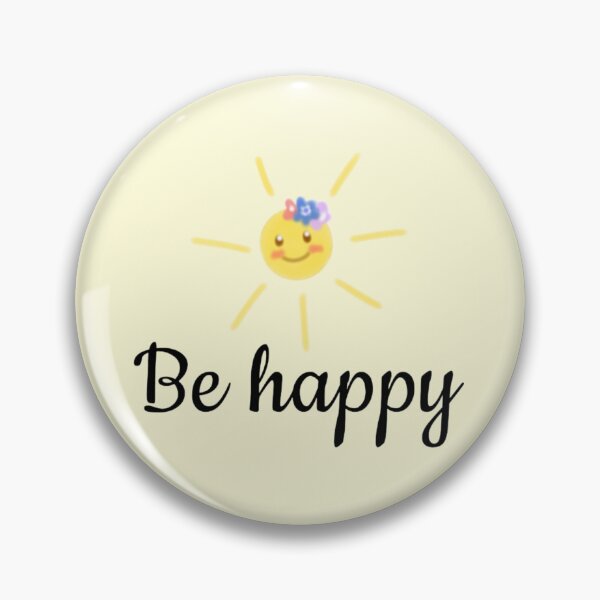 Item preview, Be happy sun designed and sold by SkyLune.