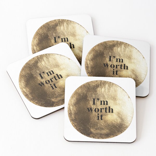 Item preview, I'm Worth It in Gold designed and sold by chi3-jp.