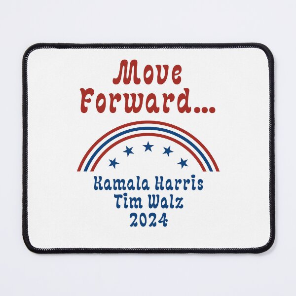 Item preview, Move Forward… Harris Walz 2024 designed and sold by AmazedGrace.