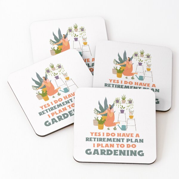 Item preview, Yes I do have a Retirement Plan I plan to do Gardening designed and sold by 87-Aesthetics.