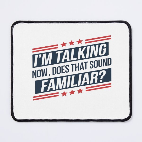 Item preview, I'm talking now, does that sound familiar? designed and sold by Alluka Brand.