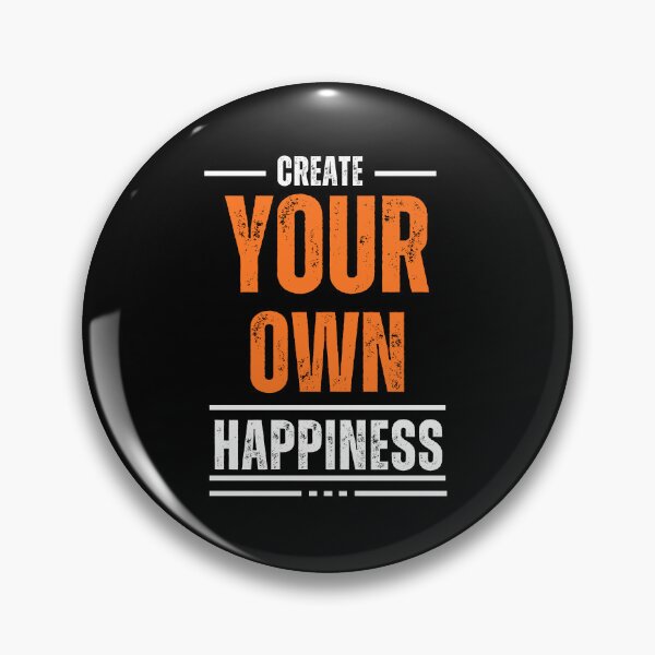 Item preview, Create your own happiness designed and sold by GetTeeShirt.