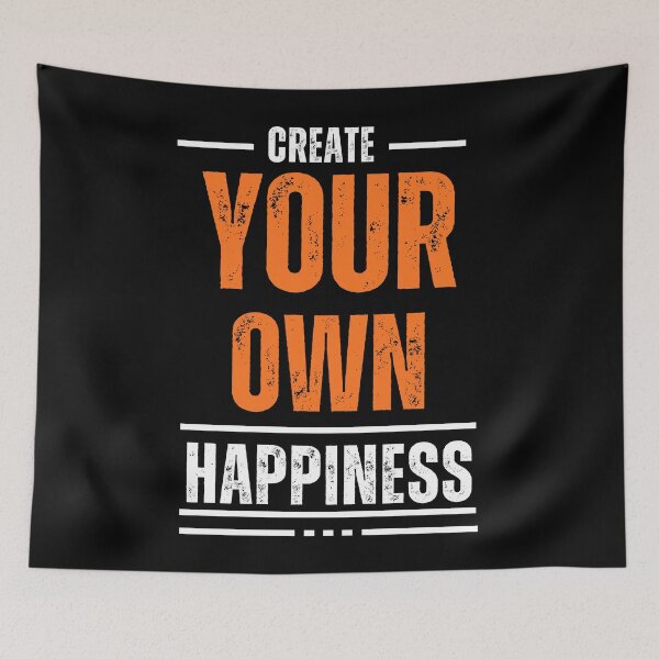 Item preview, Create your own happiness designed and sold by GetTeeShirt.