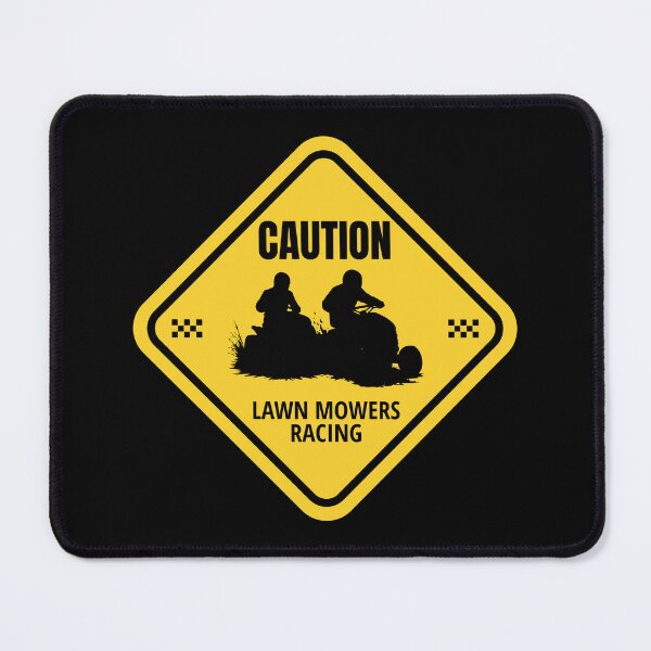 Item preview, Lawnmower Racing - Caution Sign - Lawn Mower Racing designed and sold by RaceDayRags.