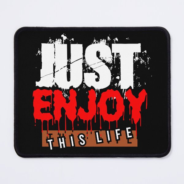 Item preview, Just enjoy this life typography designed and sold by samahmed6666.
