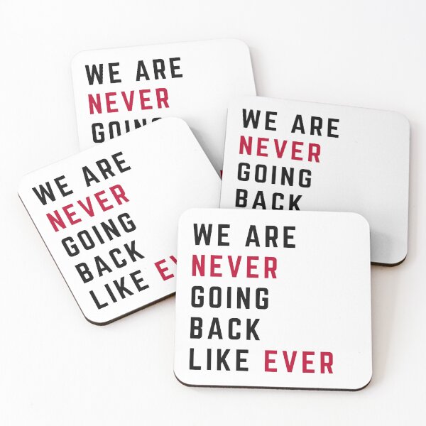 Item preview, We are never going back like ever designed and sold by miriamyk.