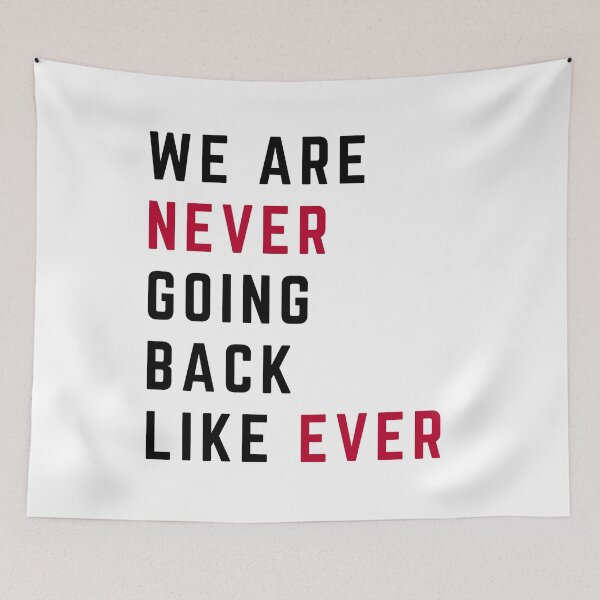 Item preview, We are never going back like ever designed and sold by miriamyk.