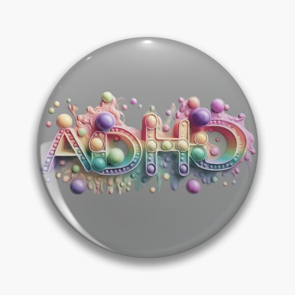 Item preview, The inscription: "ADHD" made of pop up toy and runny paint in rainbow, pastel colors on a gray background.5 designed and sold by My-fake-places.