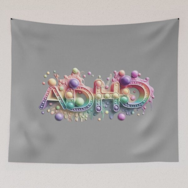 Item preview, The inscription: "ADHD" made of pop up toy and runny paint in rainbow, pastel colors on a gray background.5 designed and sold by My-fake-places.