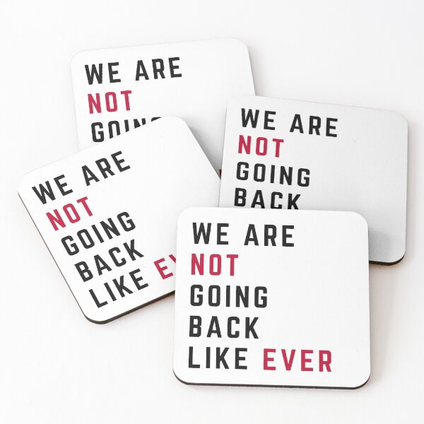 Item preview, We are not going back like ever designed and sold by miriamyk.