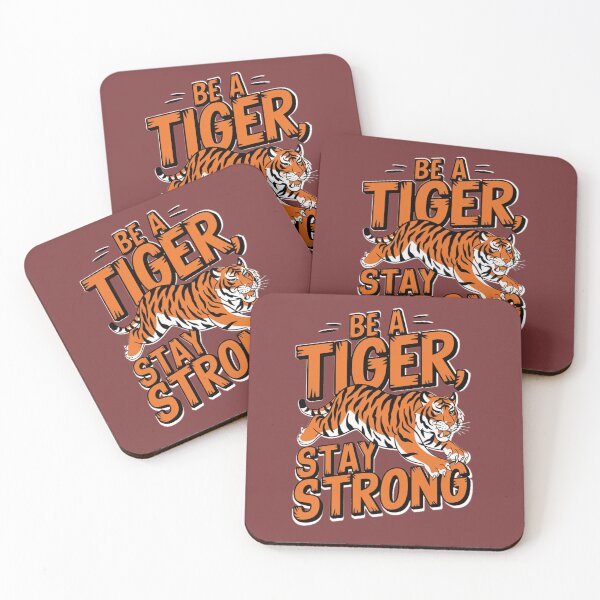 Item preview, Be a Tiger, Stay strong  designed and sold by ButterflyDira.