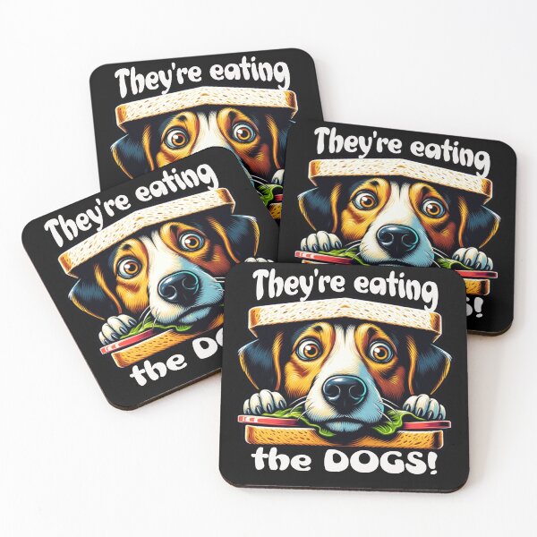 Item preview, They're eating the dog, Mad Trump Rant. Election Slogan designed and sold by Shelmodine79.