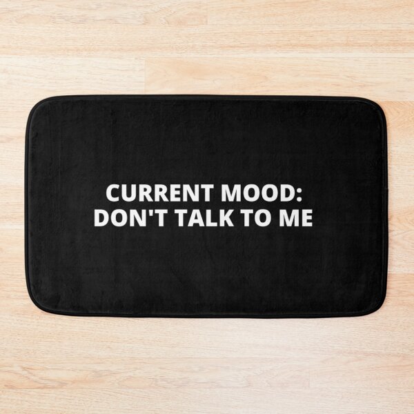 Item preview, Mood don't talk to me t-shirt top shirt designed and sold by OAKDEN.