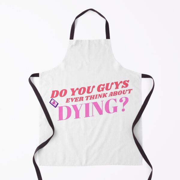 Item preview, Do you guys ever think about dying? designed and sold by JUNOSTELLAR.