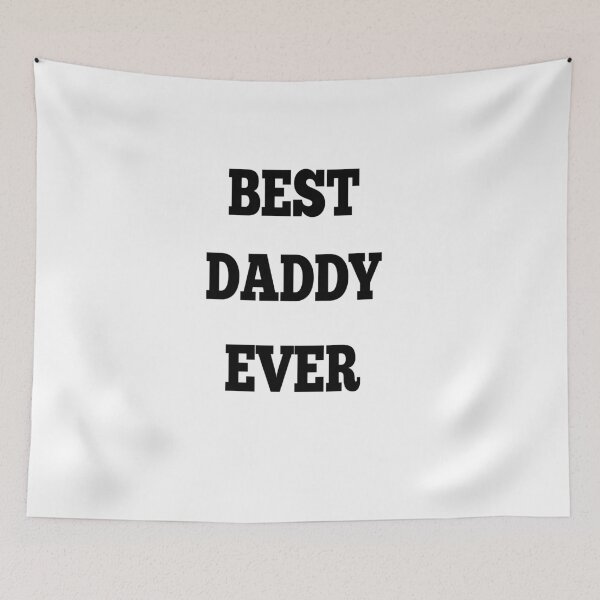 Item preview, best daddy Ever  designed and sold by MKshoper.