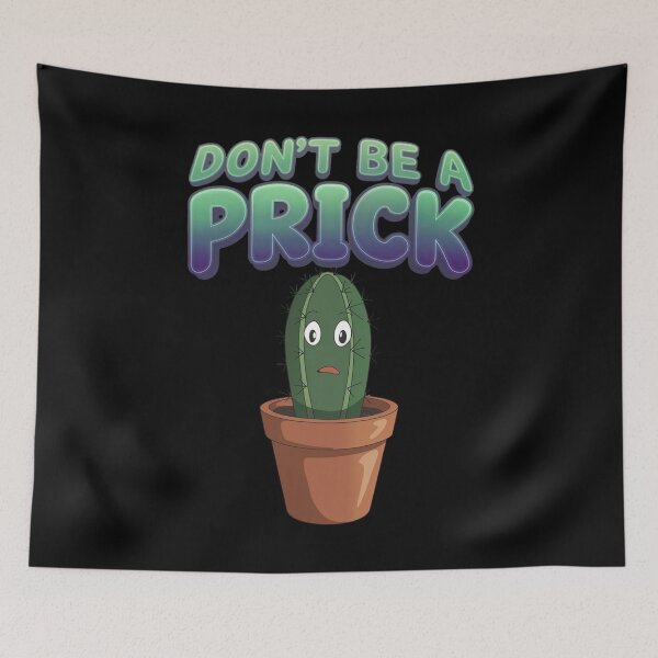Item preview, Dont be a prick designed and sold by JansenGS.