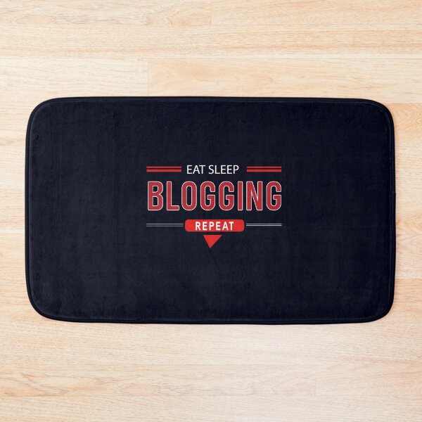 Item preview, BLOGGING EAT SLEEP BLOG REPEAT designed and sold by ArteeInnovation.