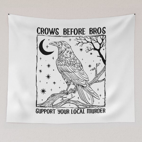 Item preview, Crows Before Bros, Support Your Local Murder designed and sold by Miarsabhoul.