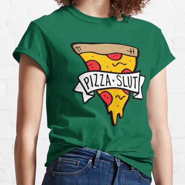Pizza Slut Classic T-Shirt