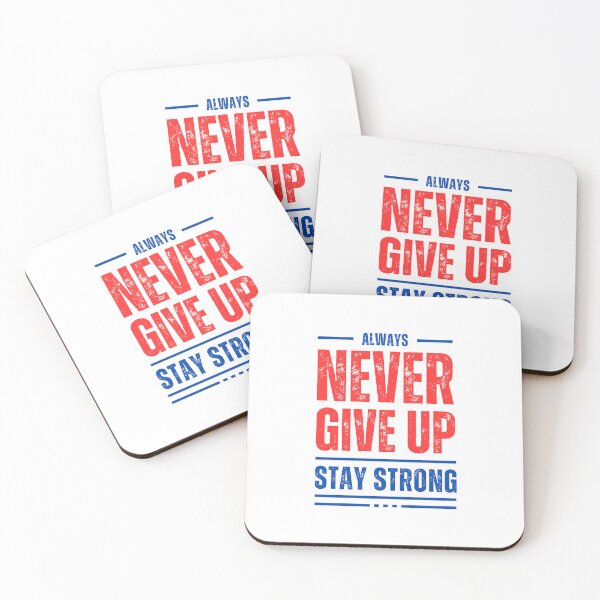 Item preview, ALWAYS NEVER GIVE UP  designed and sold by kh0l0d.