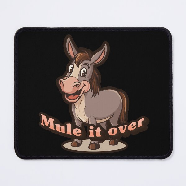 Item preview, Mule it over mule ears designed and sold by SleekVisuals.