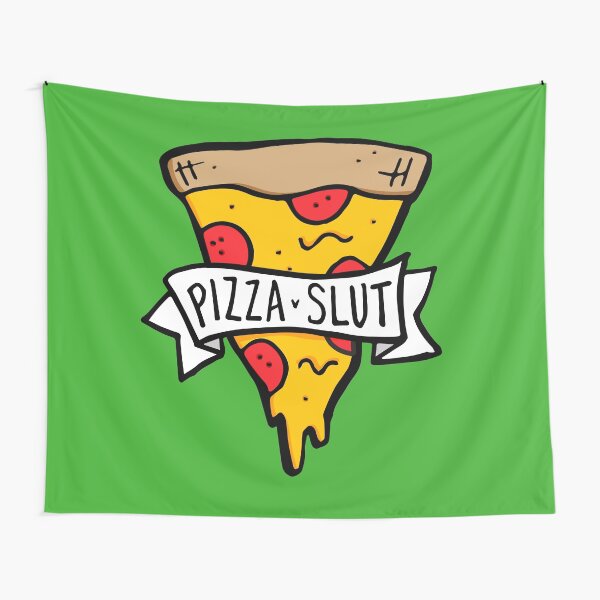 Pizza Slut Tapestry