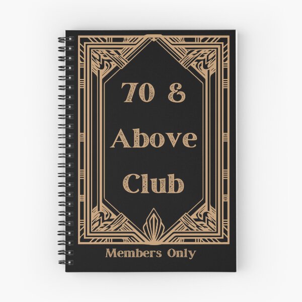 Item preview, 70 & Above Club - Members Only designed and sold by figandroseco.