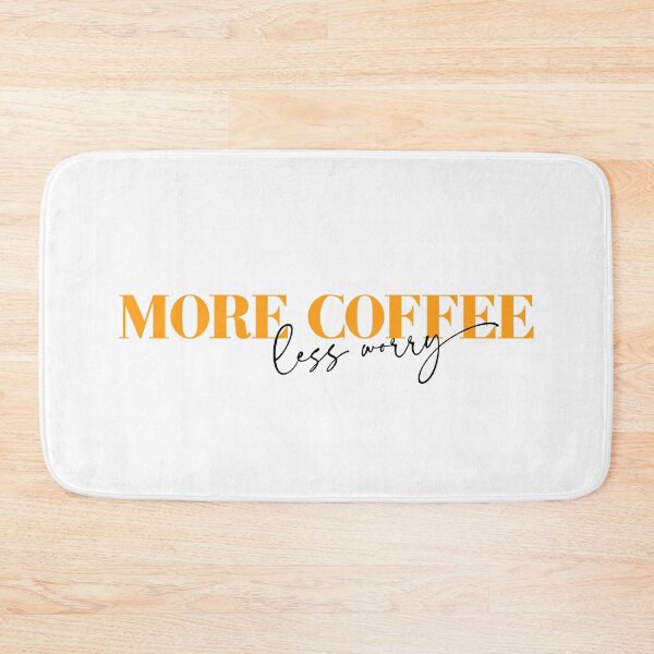 Item preview, More Coffee - Less Worry, Funny Coffee Lovers Design designed and sold by emmjott.