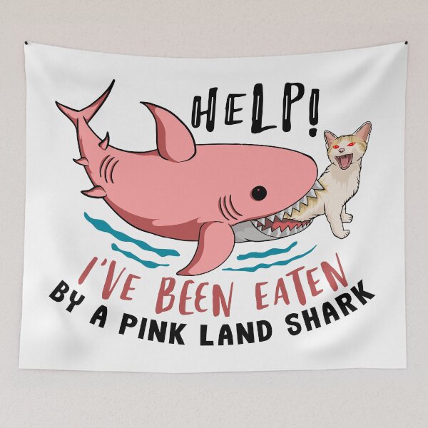 Item preview, Help, I've Been Eaten By a Pink Land Shark designed and sold by GlamochiC0.