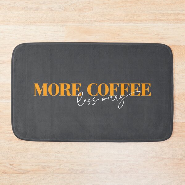 Item preview, More Coffee - Less Worry, Funny Coffee Lovers Design designed and sold by emmjott.