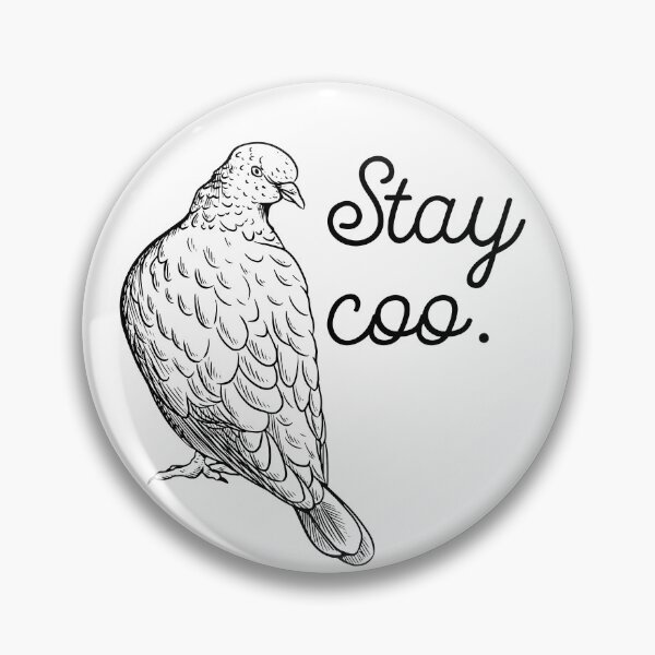 Item preview, Pigeon Stay Coo Funny Birdwatching Bird Lover Pigeon Gear designed and sold by DynamicDesign.