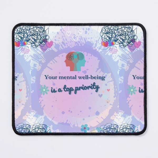 Item preview, Your mental well-being is a top priority. designed and sold by Art With Impact – Statement Art & Apparel for Deep Thinkers.