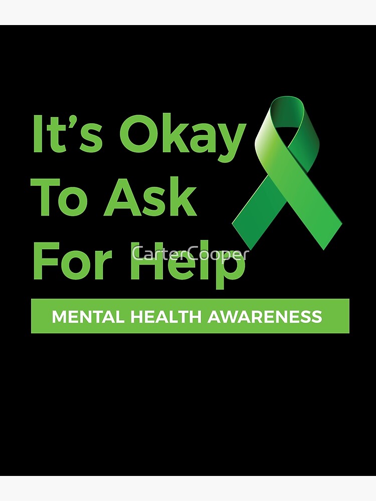 mental-health-awareness-month-it-s-okay-to-ask-for-health-poster