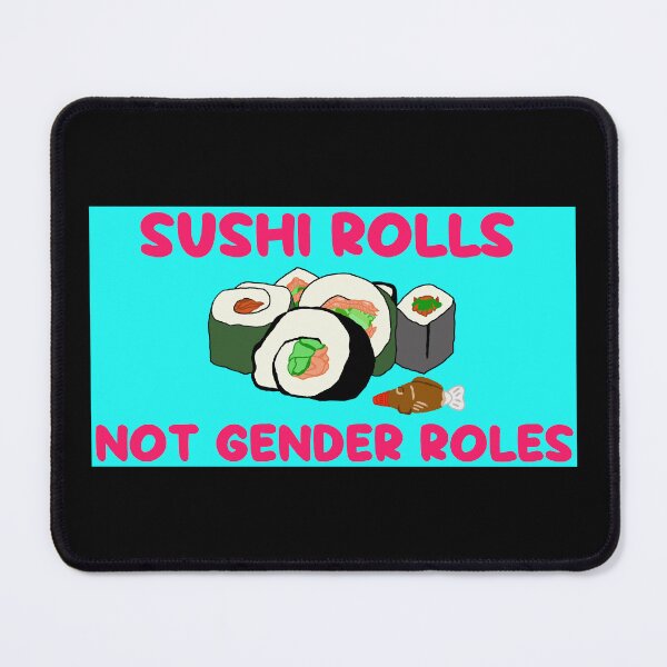 Item preview, Sushi Rolls Not Gender Rolls designed and sold by TiffinByLK.