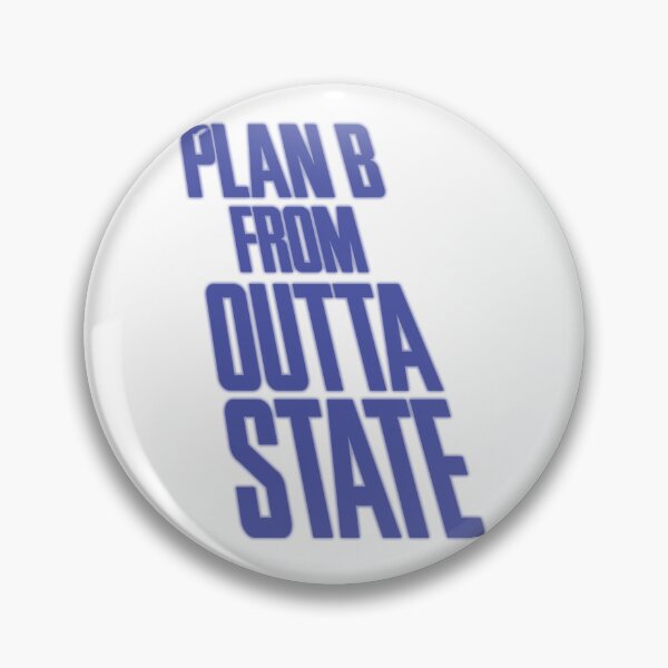 Item preview, PLAN B FROM OUTTA STATE designed and sold by Twofar.