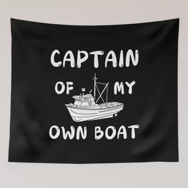Item preview, Captain of My Own Boat designed and sold by Guess4best.