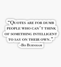 Bo Burnham Zitat Sticker